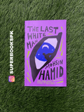 The Last White Man by Mohsin Hamid