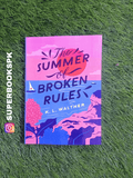 The Summer of Broken Rules by K.L. Walther