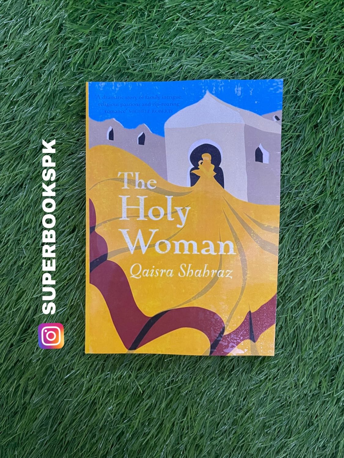 The Holy Woman by Qaisra Shahraz