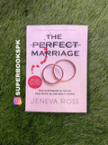 The Perfect Marriage by Jeneva Rose