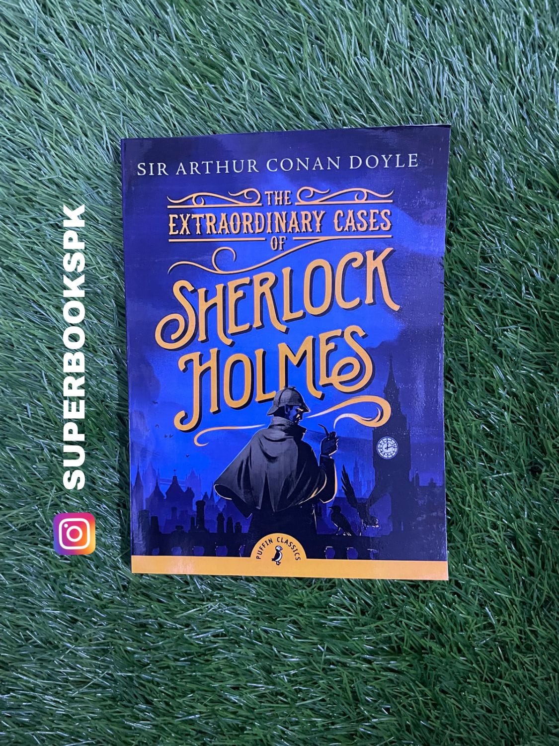The Extraordinary Cases of Sherlock Holmes BY Arthur Conan Doyle
