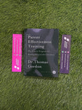 Parent Effectiveness Training: The Proven Program for Raising Responsible Children BY Thomas Gordon