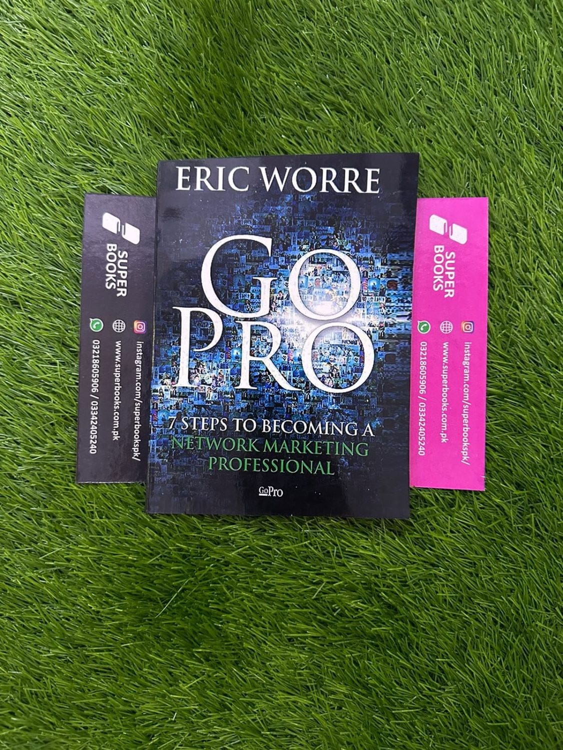 Go Pro - 7 Steps to Becoming a Network Marketing Professional by Eric Worre