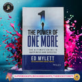 The Power of One More BY Ed Mylett
