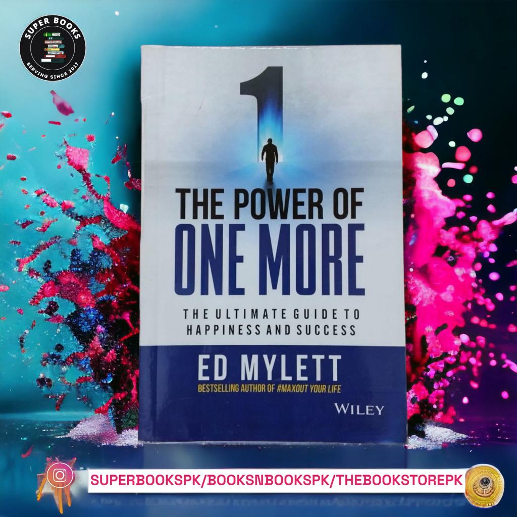 The Power of One More BY Ed Mylett