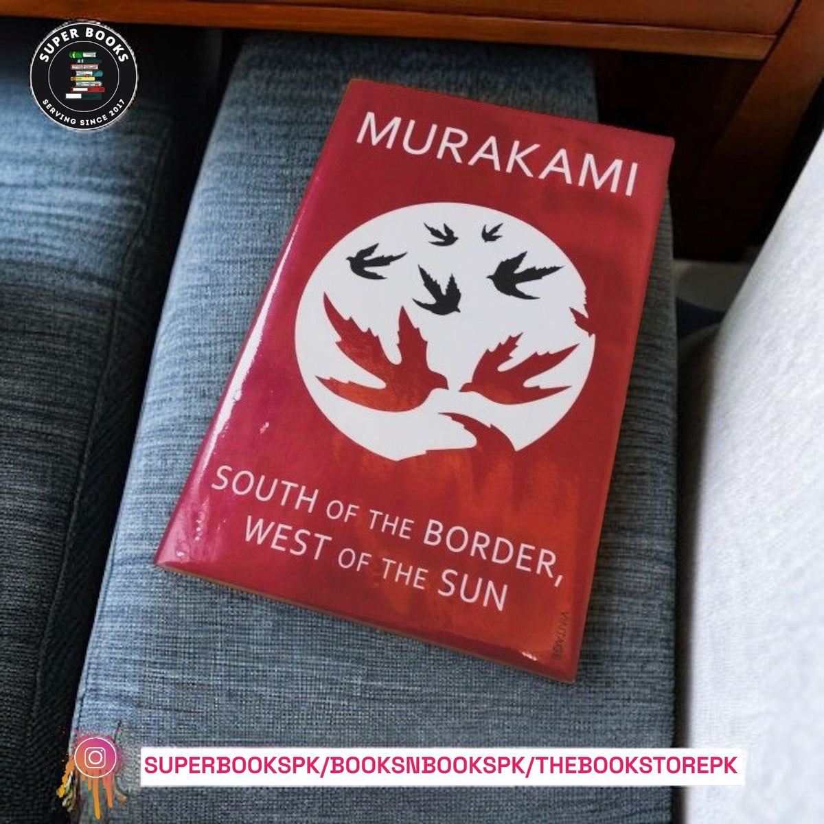 South of the Border, West of the Sun BY Haruki Murakami