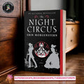 The Night Circus by Erin Morgenstern