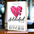 Addicted to You by Krista Ritchie