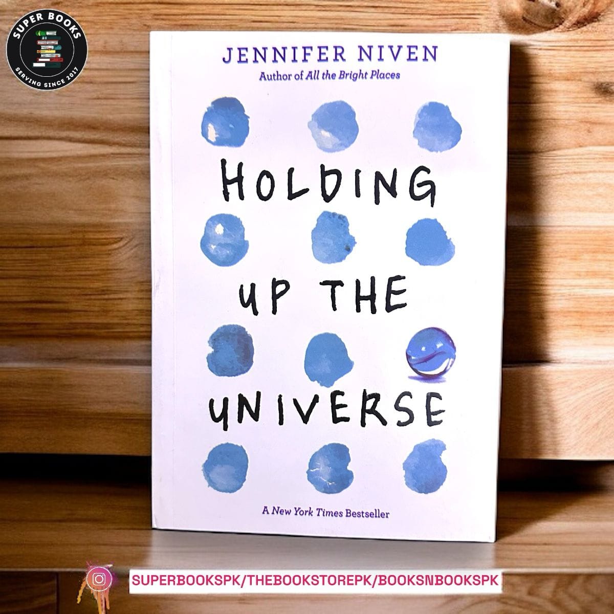Holding Up the Universe by Jennifer Niven
