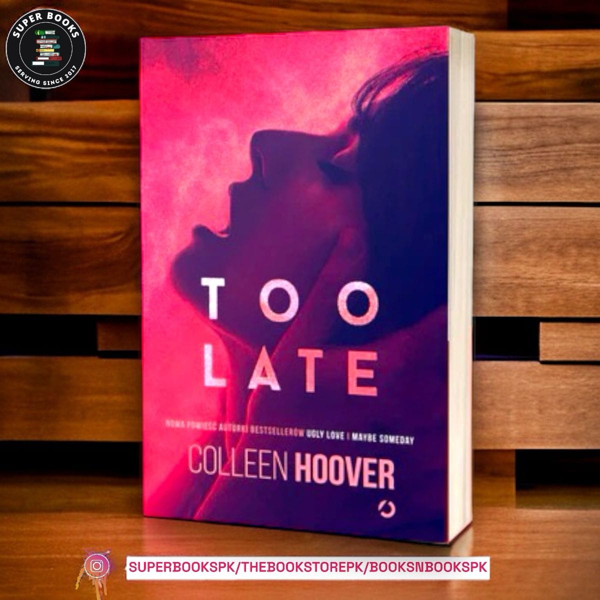 Too Late BY Colleen Hoover