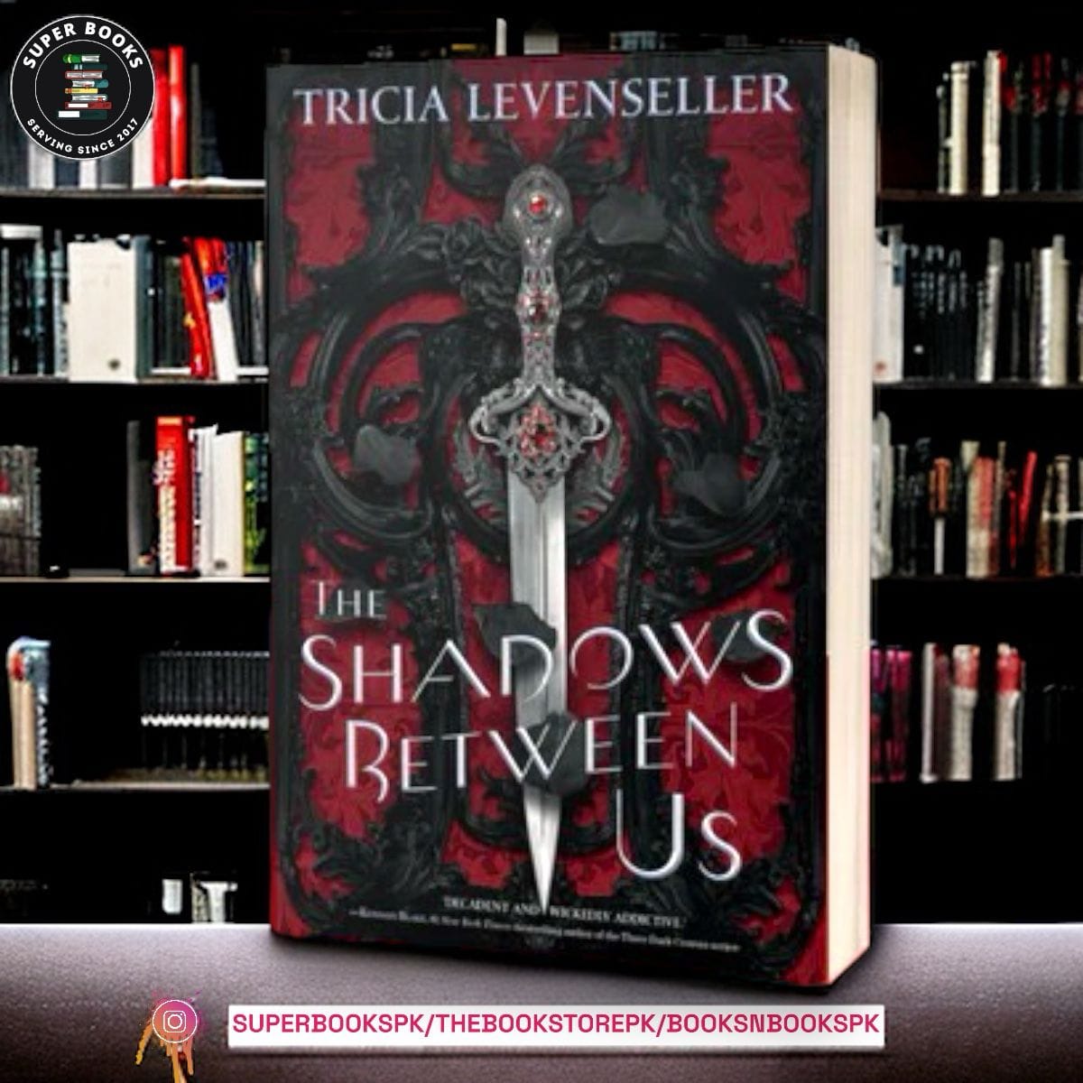 The Shadows Between Us BY Tricia Levenseller