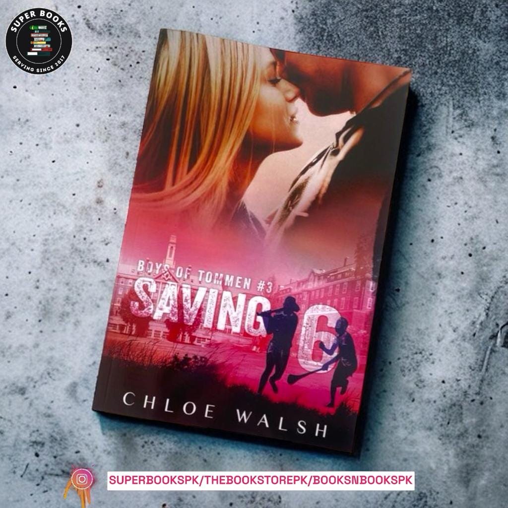 Saving 6 BY Chloe Walsh
