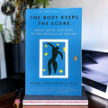 The Body Keeps the Score by Bessel van der Kolk