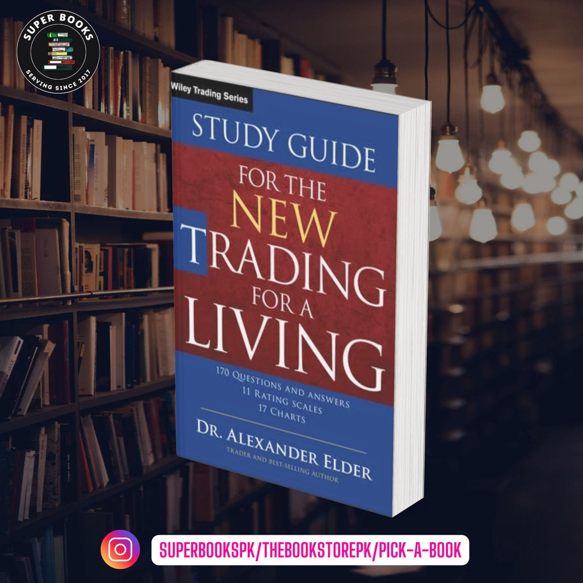 Study Guide for the New Trading for a Living by Alexander Elder