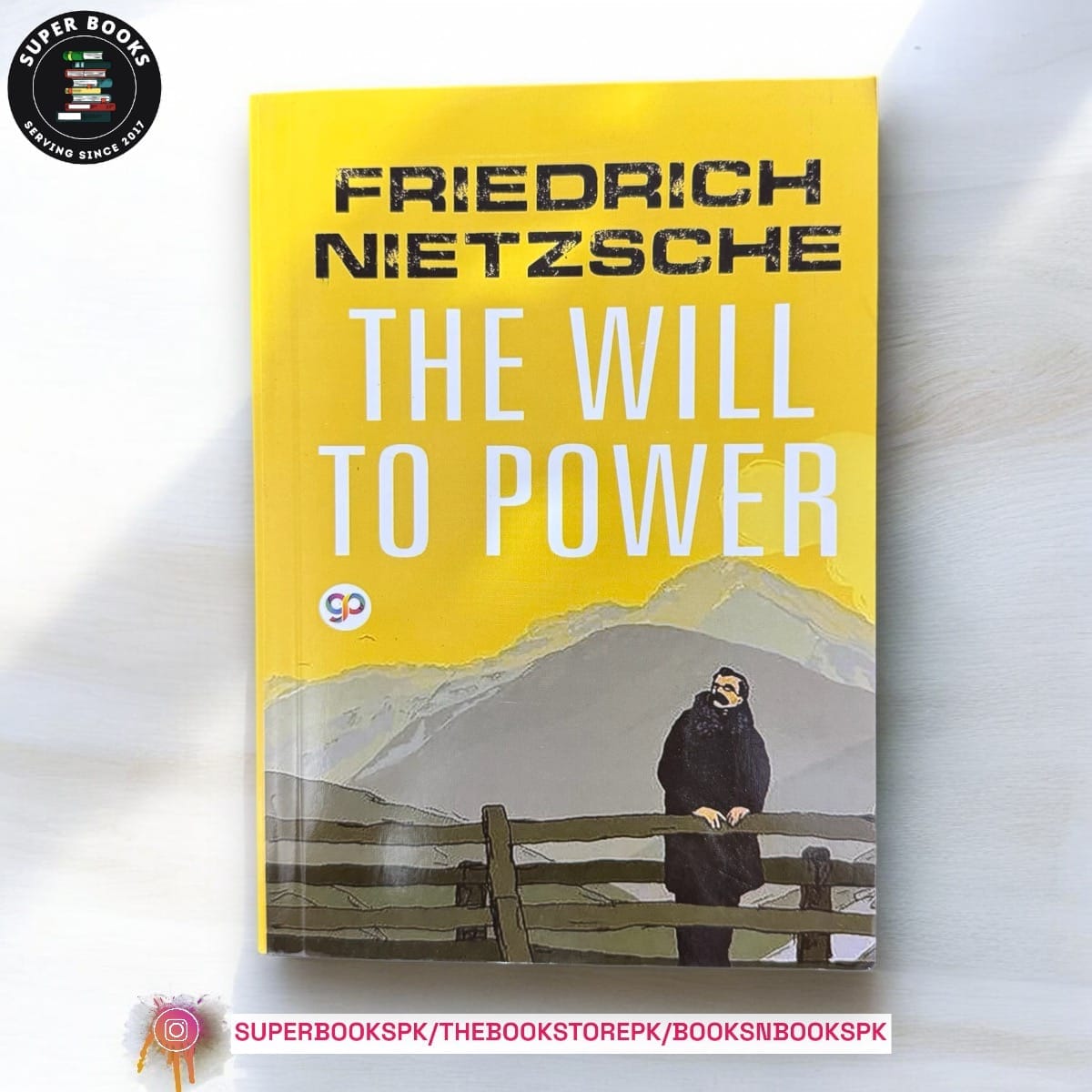 The Will to Power by Friedrich Nietzsche