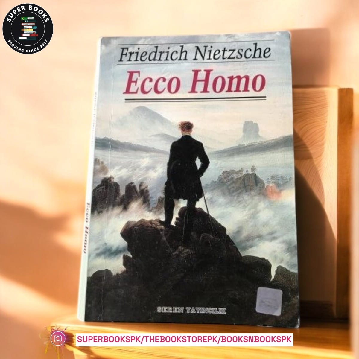 Ecco Homo by Friedrich Nietzsche