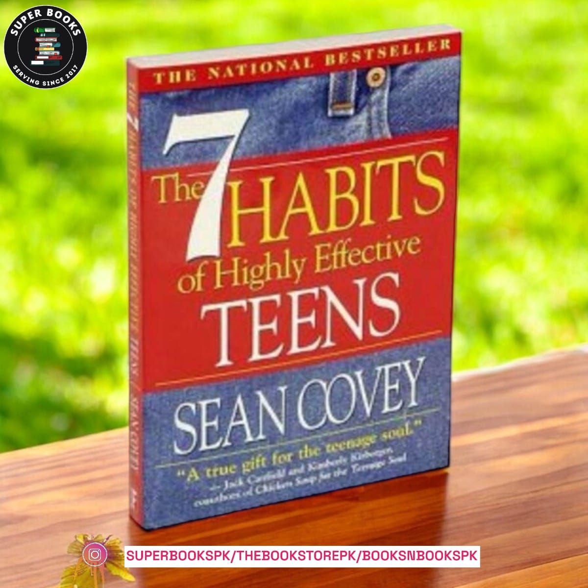 The 7 Habits of Highly Effective Teens: The Ultimate Teenage Success Guide by Sean Covey