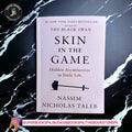 Skin in the Game: The Hidden Asymmetries in Daily Life BY Nassim Nicholas Taleb