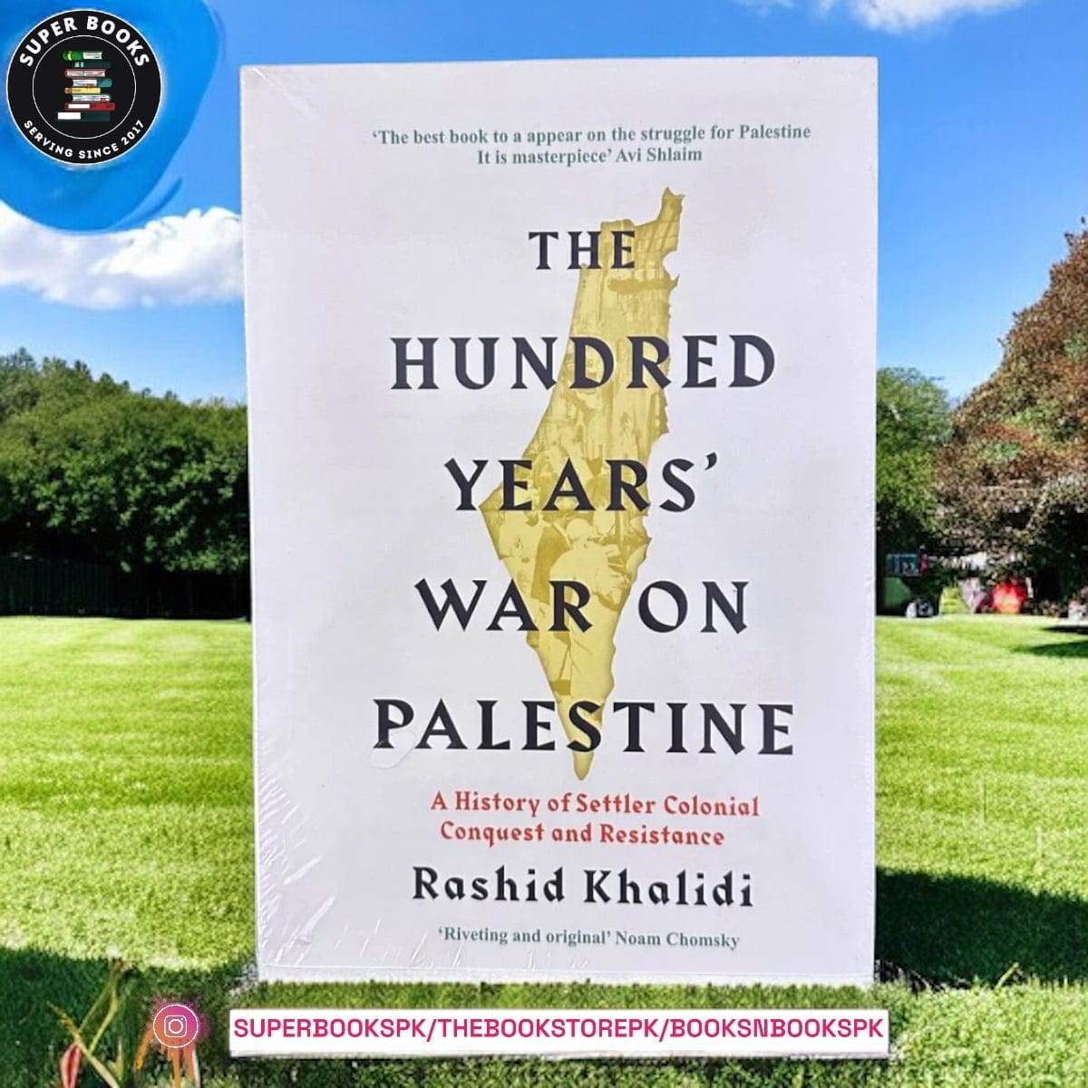 The Hundred Years' War on Palestine BY Rashid Khalidi