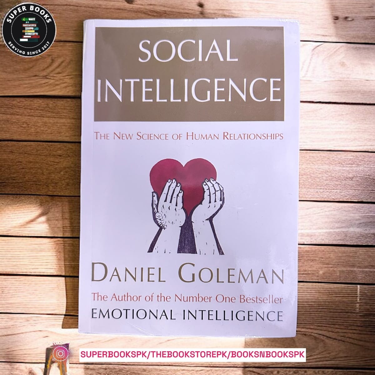 Social Intelligence: The New Science of Human Relationships by Daniel Goleman