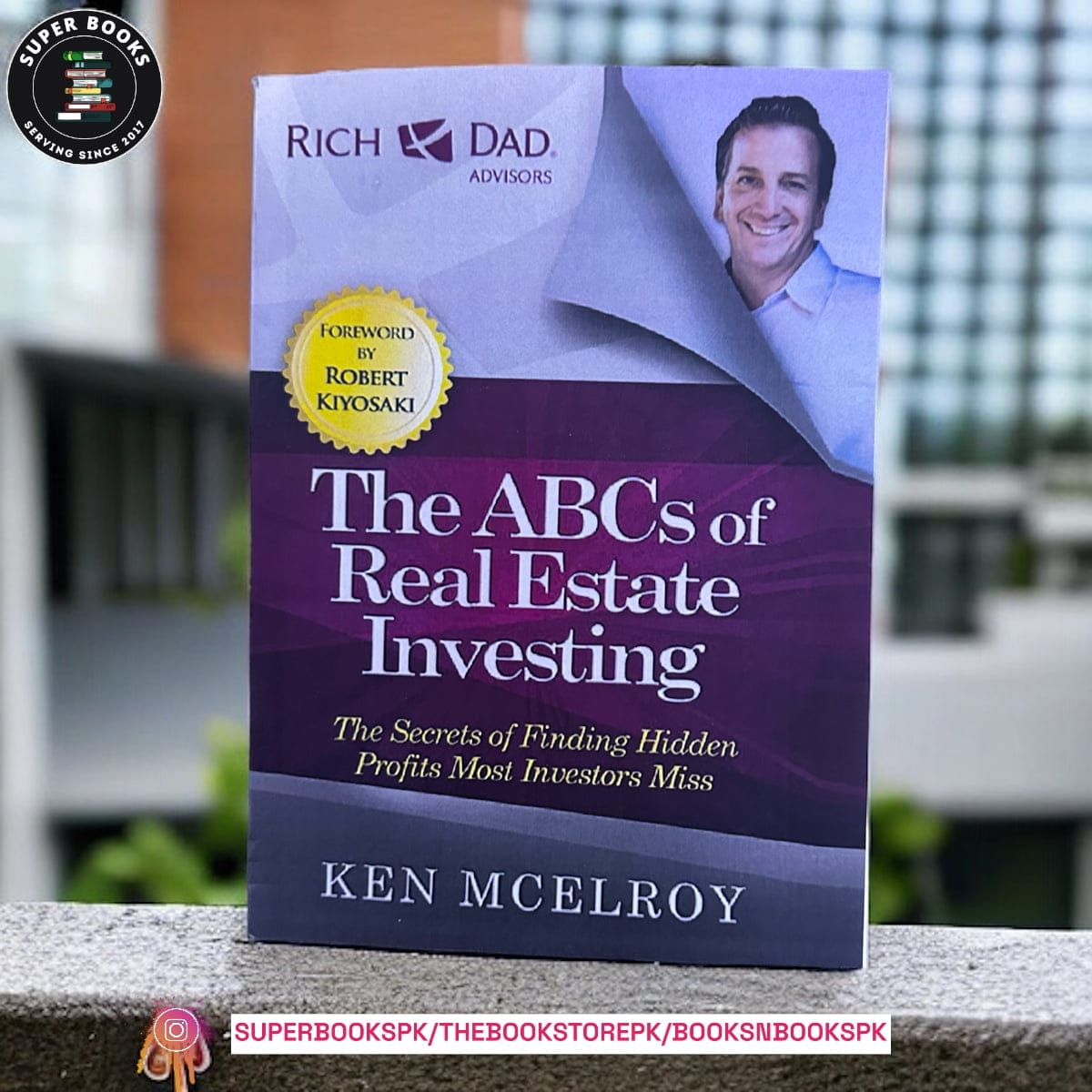 The Abc's Of Real Estate Investing by Ken McElroy