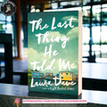 The Last Thing He Told Me by Laura Dave