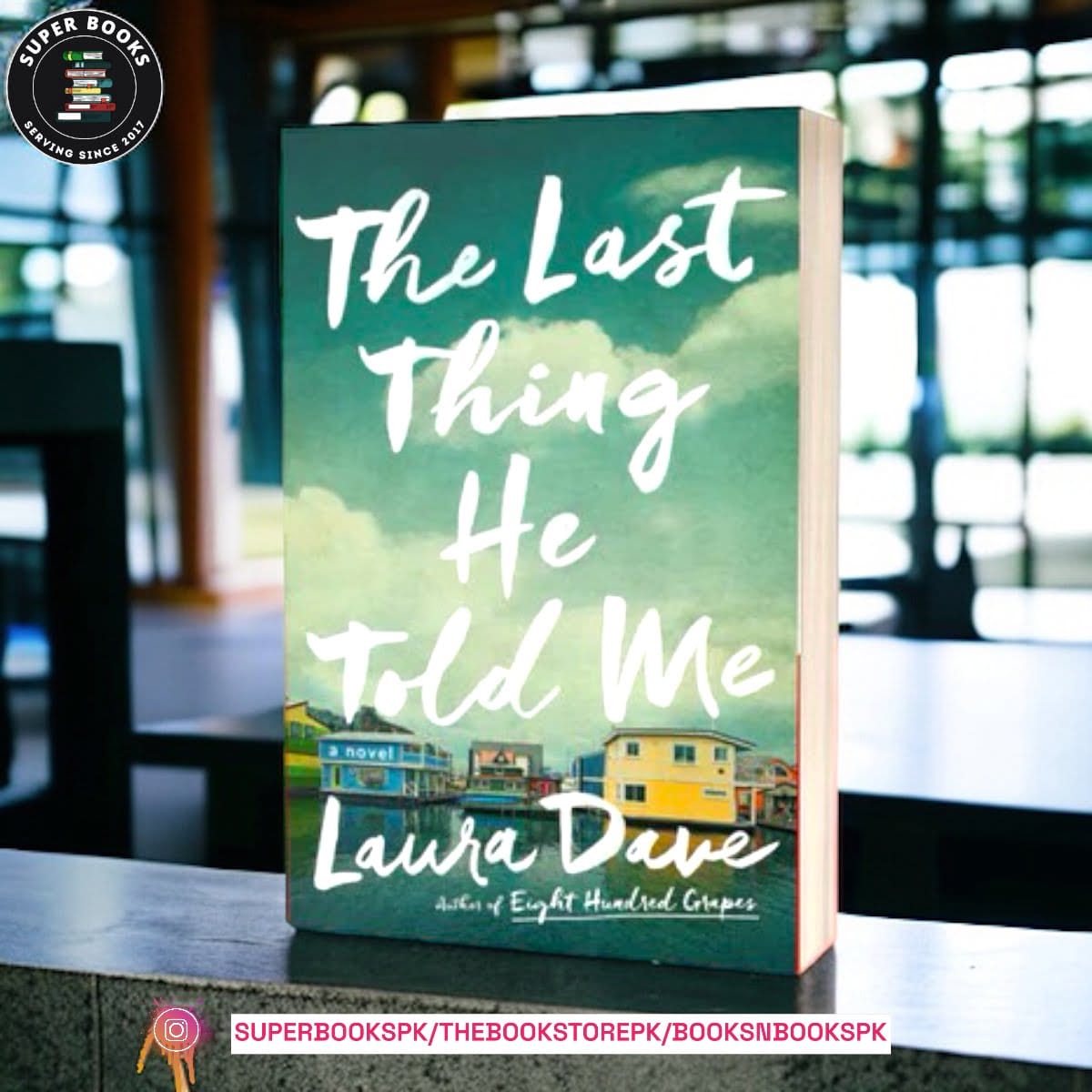 The Last Thing He Told Me by Laura Dave