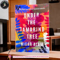 Under the Tamarind Tree by Nigar Alam
