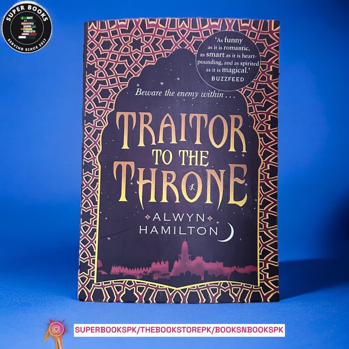 Traitor to the Throne by Alwyn Hamilton