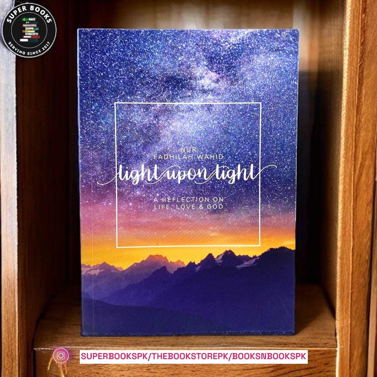 Light Upon Light by Nur Fadhilah Wahid