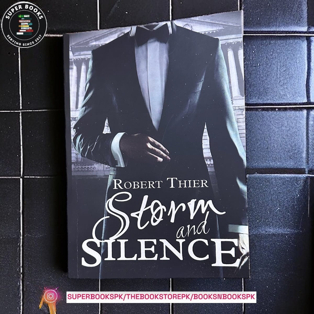 Storm and Silence by Robert Thier