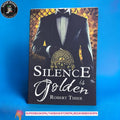Silence is Golden by Robert Thier
