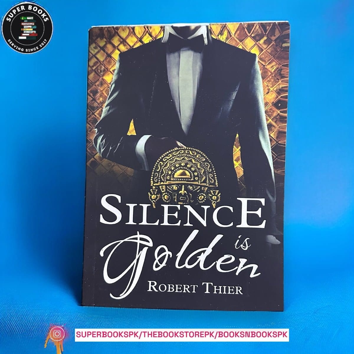 Silence is Golden by Robert Thier