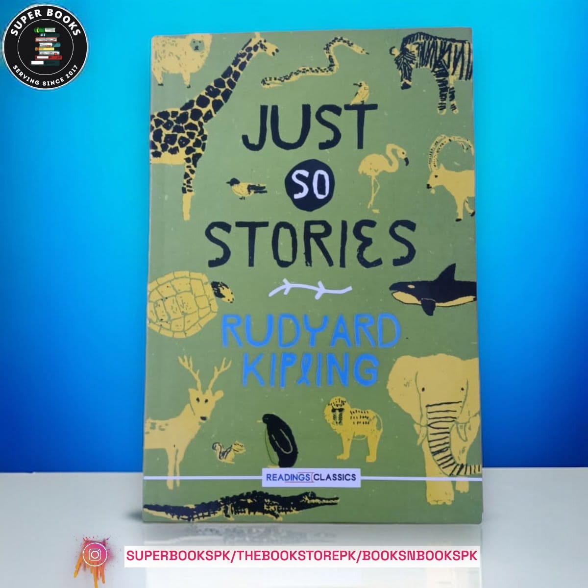 Just So Stories by Rudyard Kipling