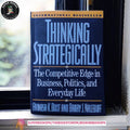 Thinking Strategically: The Competitive Edge in Business, Politics, and Everyday Life by Avinash K. Dixit ,  Barry J. Nalebuff