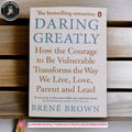 Daring Greatly by Brené Brown