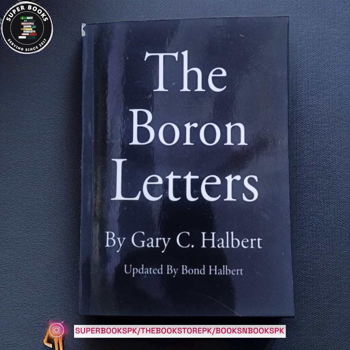 The Boron Letters by Gary Halbert