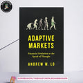 Adaptive Markets: Financial Evolution at the Speed of Thought by Andrew W. Lo (minor damage A+)