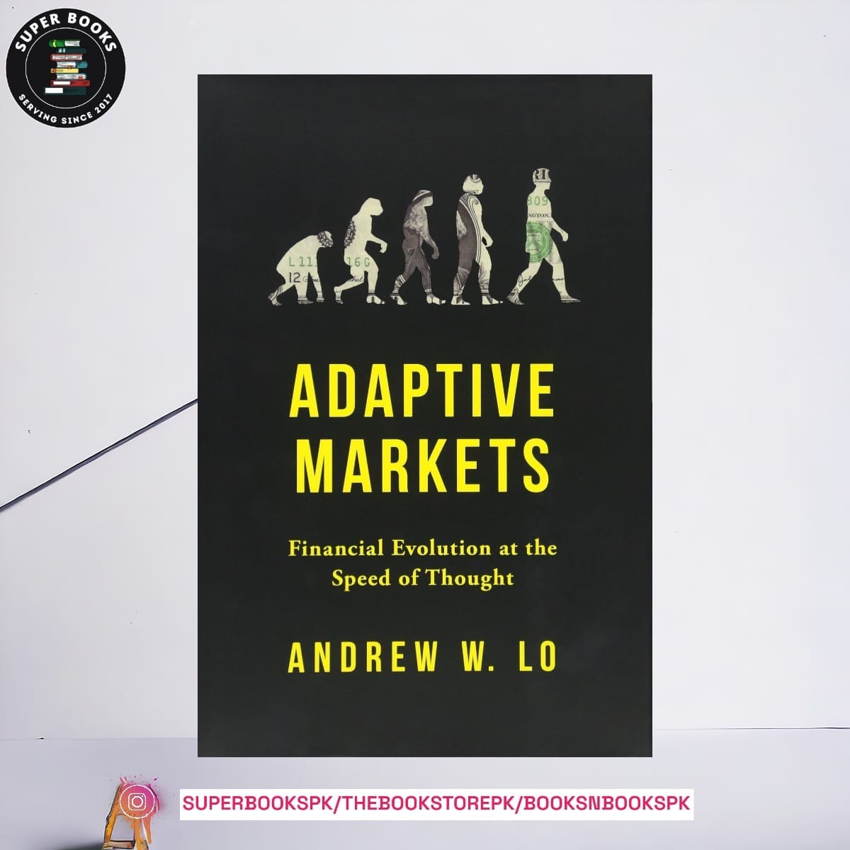Adaptive Markets: Financial Evolution at the Speed of Thought by Andrew W. Lo (minor damage A+)