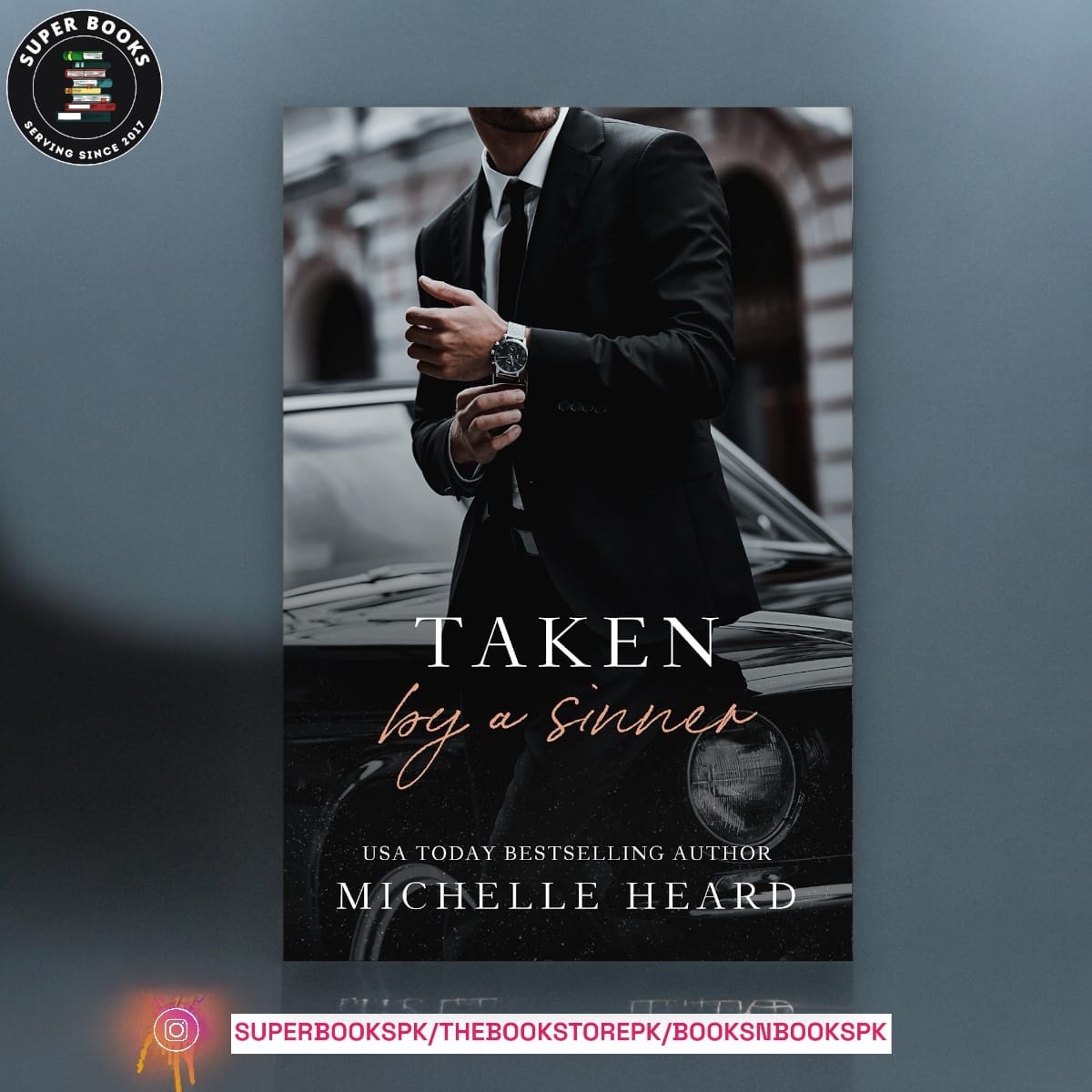Taken by a Sinner BY Michelle Heard