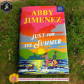Just for the Summer BY Abby Jimenez