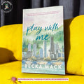 Play With Me by Becka Mack