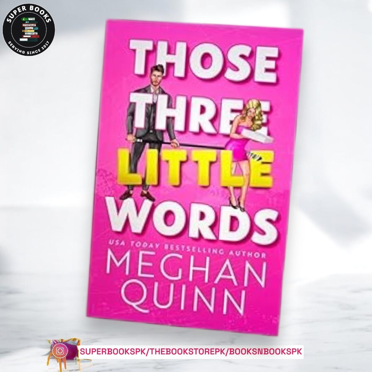 Those Three Little Words by Meghan Quinn