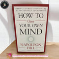 How to Own Your Own Mind by Napoleon Hill