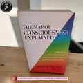 The Map of Consciousness Explained by David R. Hawkins