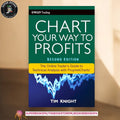 Chart Your Way To Profits: The Online Trader's Guide to Technical Analysis with ProphetCharts by Timothy Knight