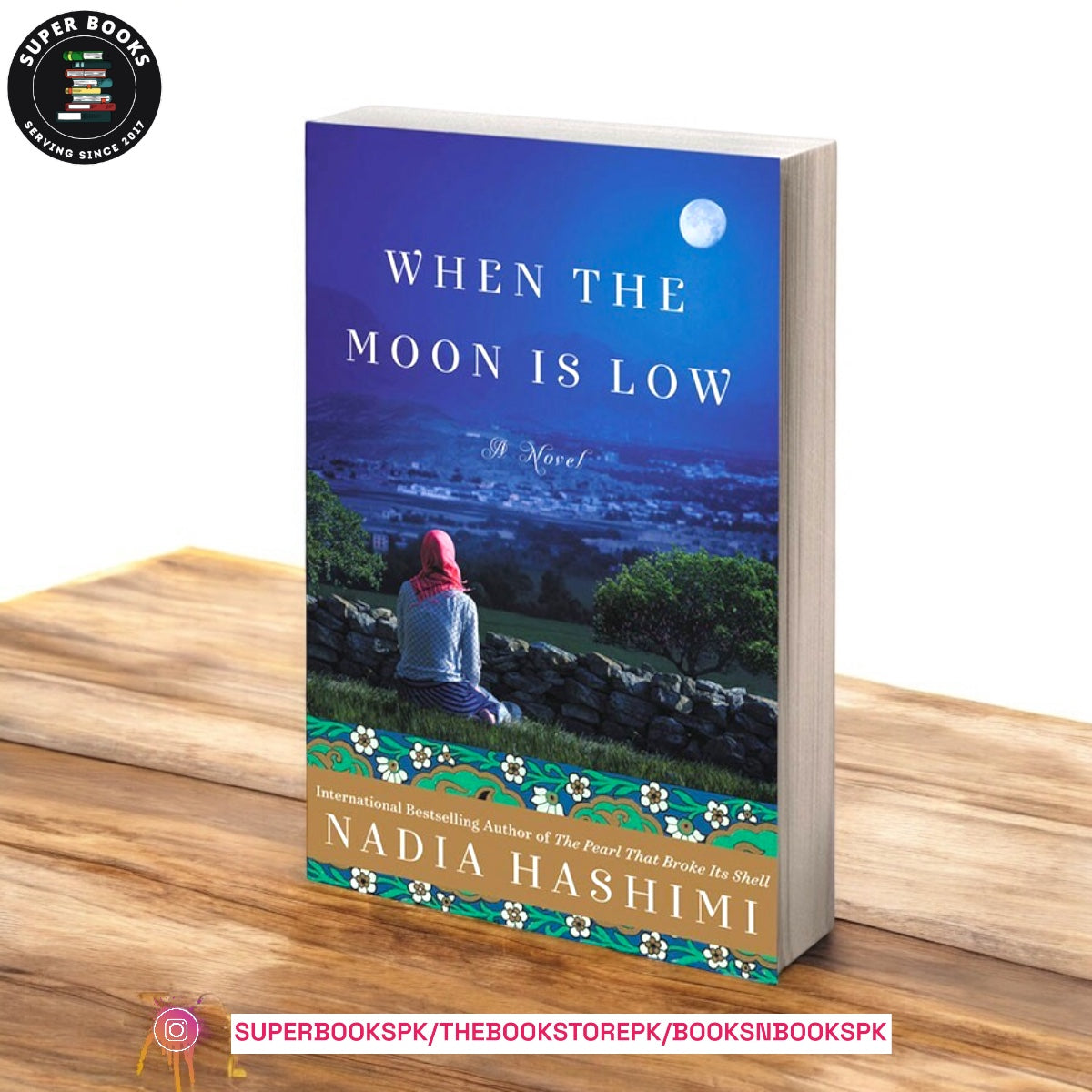 When the Moon is Low by Nadia Hashimi