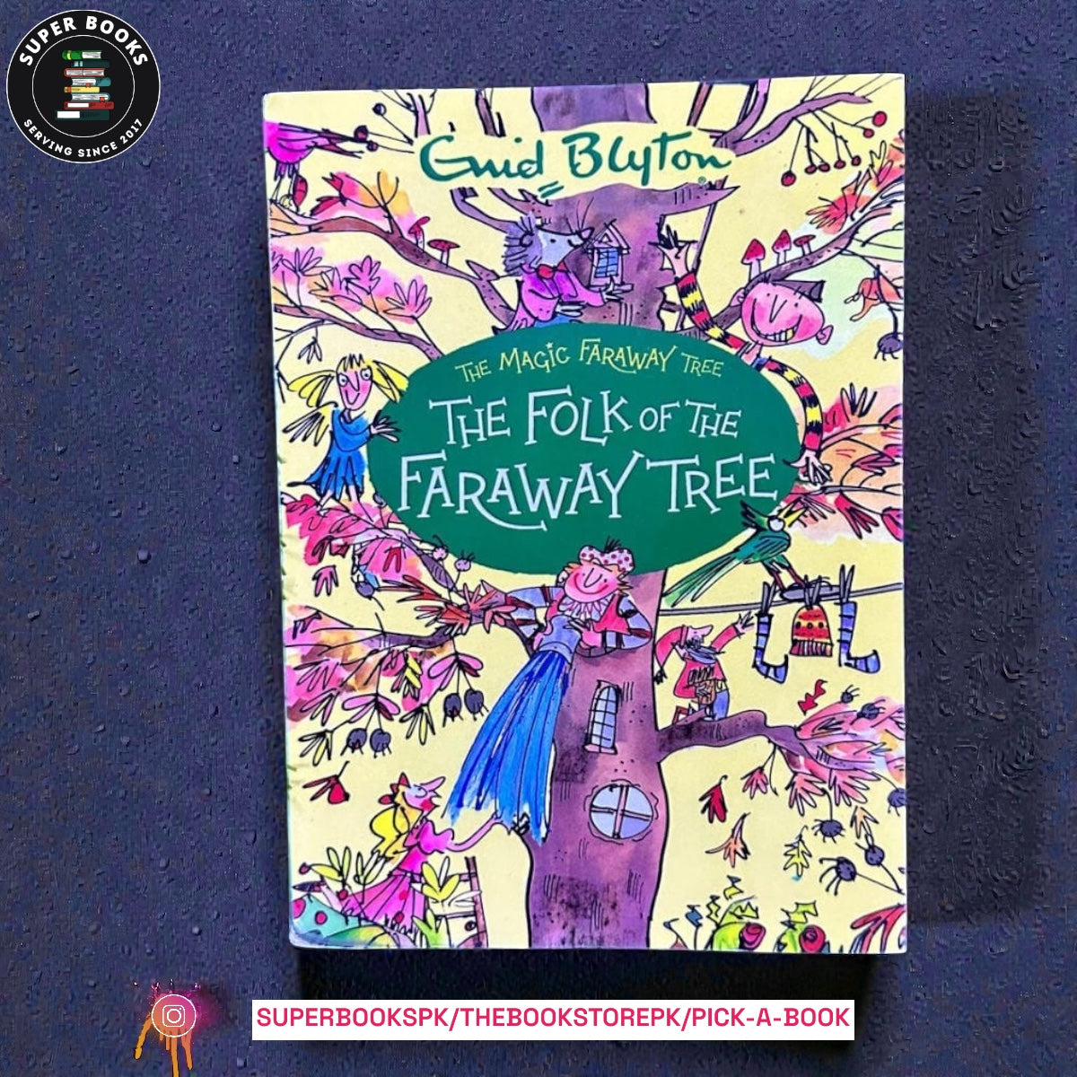 The Folk of the Faraway Tree by Enid Blyton