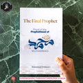 The Final Prophet: Proofs for the Prophethood of Muhammad by Mohammad Elshinawy