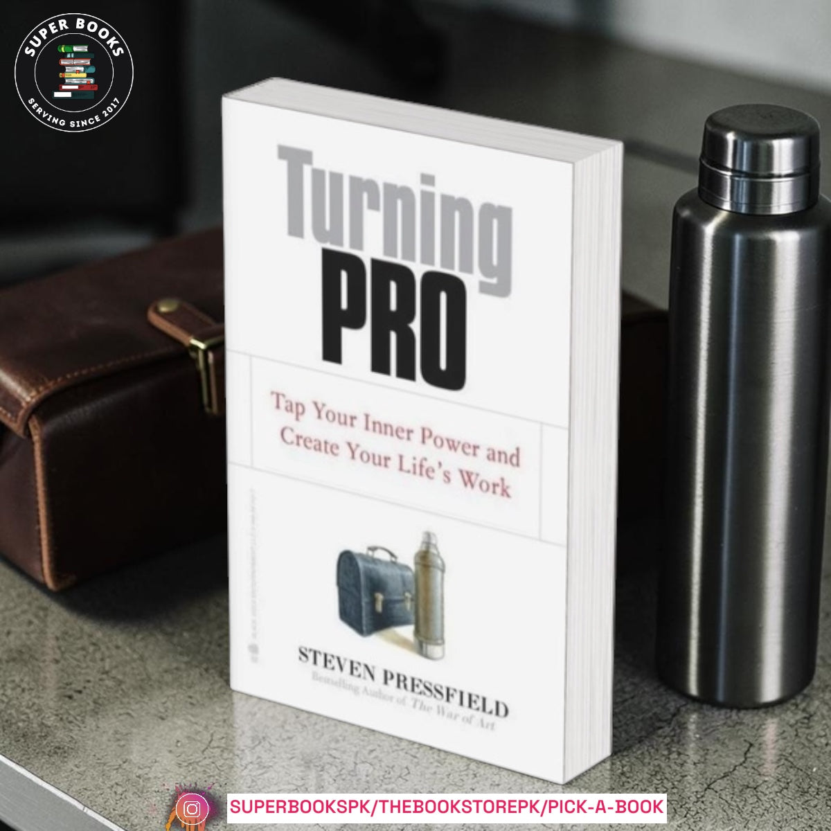 Turning Pro by Steven Pressfield